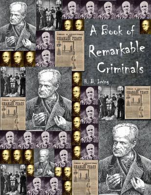 A Book of Remarkable Criminals