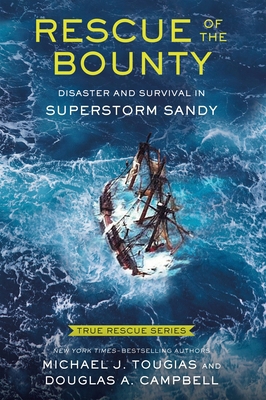 Rescue of the Bounty (Young Readers Edition): D... 1250400929 Book Cover