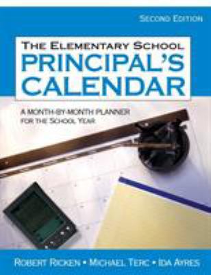 The Elementary School Principal's Calendar: A M... 1412936772 Book Cover