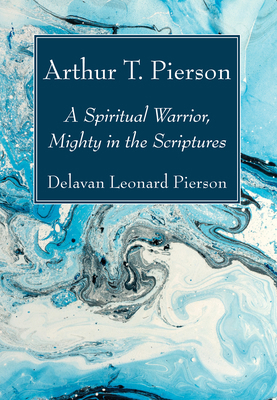 Arthur T. Pierson 1532679874 Book Cover