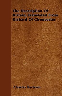 The Description Of Britain, Translated From Ric... 1446024865 Book Cover