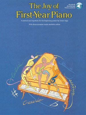 The Joy of First-Year Piano: A Method and Reper... B00D8LAD9G Book Cover
