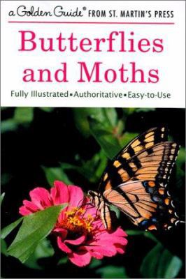 Butterflies and Moths: A Fully Illustrated, Aut... 1582381364 Book Cover