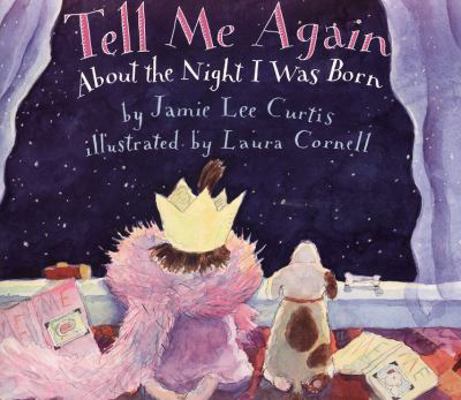Tell Me Again about the Night I Was Born 0613301528 Book Cover