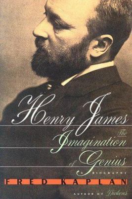 Henry James: The Imagination of Genius: A Biogr... 0688090214 Book Cover