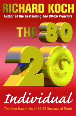 The 80/20 Individual : The Nine Essentials of 8... 1857883101 Book Cover