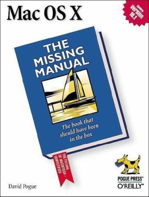 Mac OS X: The Missing Manual: The Book That Sho... 0596000820 Book Cover