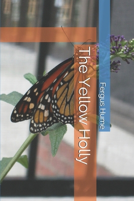 The Yellow Holly 1705850332 Book Cover