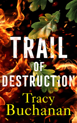Trail of Destruction 1713621479 Book Cover