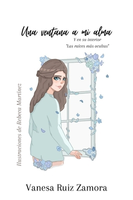 Una ventana a mi alma [Spanish] B08S8RMPSJ Book Cover