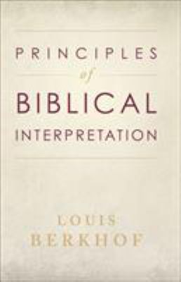 Principles of Biblical Interpretation 0801064775 Book Cover