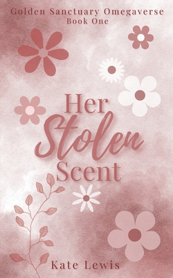 Her Stolen Scent 1068218908 Book Cover