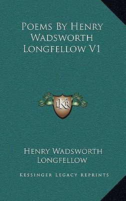 Poems By Henry Wadsworth Longfellow V1 1163216844 Book Cover