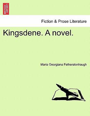 Kingsdene. a Novel. 1241109850 Book Cover