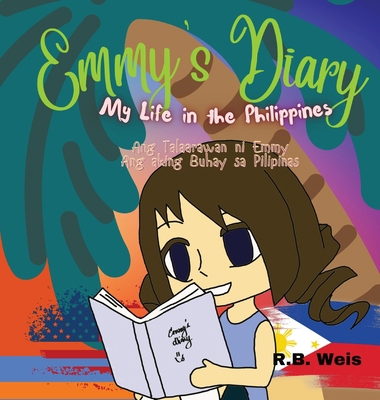 Emmy's Diary: My Life in the Philippines Bilingual [Large Print] B0CBCY98YH Book Cover