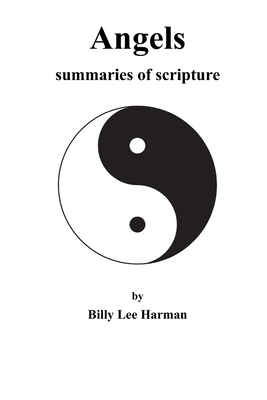 Angels: summaries of scripture B08R68B2GS Book Cover