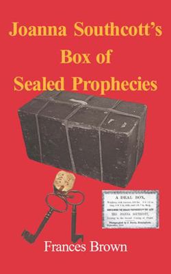 Joanna Southcott's Box of Sealed Prophecies 0718830415 Book Cover