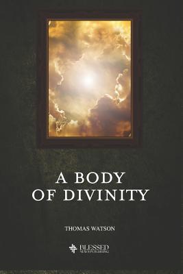 A Body of Divinity (Illustrated) 1077861451 Book Cover