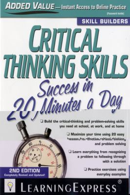 Critical Thinking Skills Success in 20 Minutes ... 1576857263 Book Cover