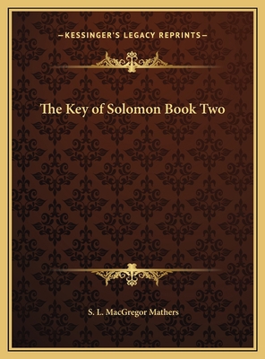 The Key of Solomon Book Two 1169664393 Book Cover