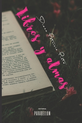 Libros y almas [Spanish] 1689043571 Book Cover