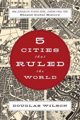 5 Cities That Ruled the World: How Jerusalem, A... B00BOLP7SE Book Cover