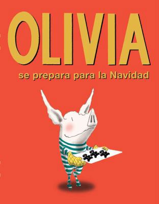 Olivia Se Prepara Para la Navidad [Spanish] 1933032421 Book Cover