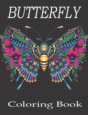 Butterfly Coloring Book: A Beautiful Butterfly ... B0B92RGJ2V Book Cover