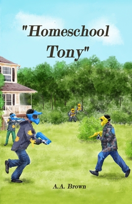 Homeschool Tony B08CJXRNQ6 Book Cover