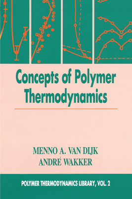 Concepts in Polymer Thermodynamics, Volume II 0367447924 Book Cover