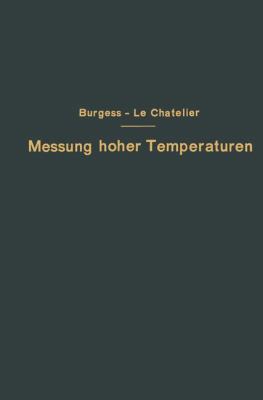 Die Messung Hoher Temperaturen [German] 3642892442 Book Cover