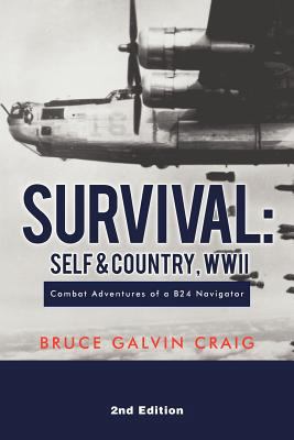 Survival: Self & Country, WWII: Combat Adventur... 146703519X Book Cover