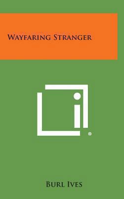 Wayfaring Stranger 1258969823 Book Cover