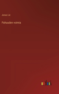 Pahuuden voimia [Finnish] 3368924397 Book Cover