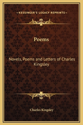 Poems: Novels, Poems and Letters of Charles Kin... 1169336094 Book Cover