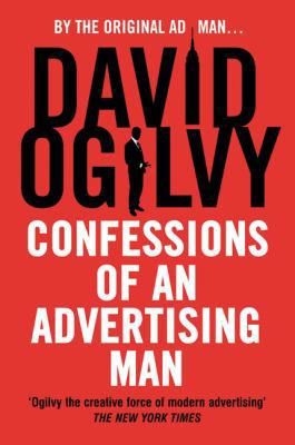 Confessions of an Advertising Man 1904915019 Book Cover