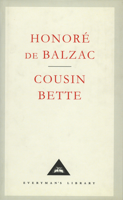 Cousin Bette (Everyman's Library Classics) 1857150155 Book Cover