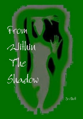 From Within The Shadow 1291374027 Book Cover