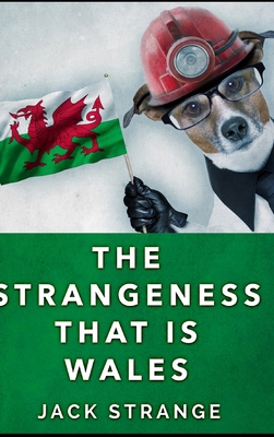 The Strangeness That Is Wales 1715300459 Book Cover