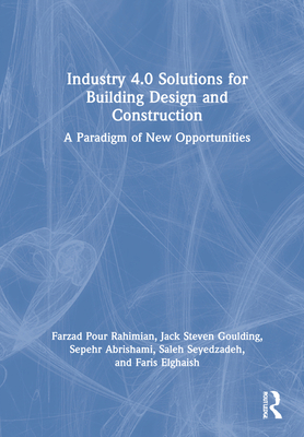 Industry 4.0 Solutions for Building Design and ... 036761880X Book Cover