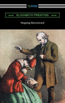Stepping Heavenward: (with an Introduction by G... 1420959433 Book Cover