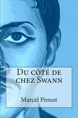 Du côté de chez Swann [French] 1495395987 Book Cover