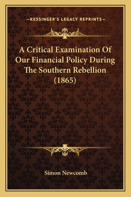 A Critical Examination Of Our Financial Policy ... 1163940119 Book Cover