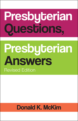 Presbyterian Questions, Presbyterian Answers, R... 0664263259 Book Cover