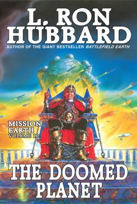 Mission Earth Volume 10: The Doomed Planet 1619861836 Book Cover