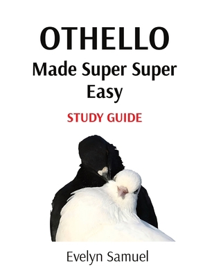 Othello: Made Super Super Easy 1739998154 Book Cover