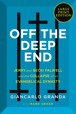 Off the Deep End: Jerry and Becki Falwell and t... [Large Print] 0063266083 Book Cover