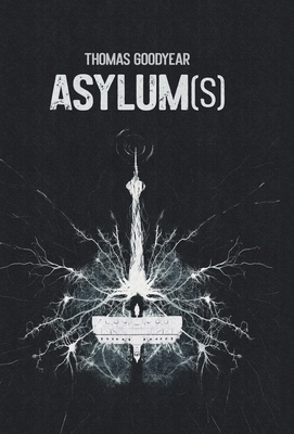 Asylum(s) 1919194924 Book Cover