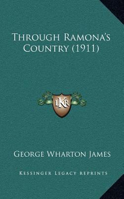 Through Ramona's Country (1911) 116443764X Book Cover