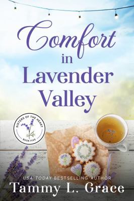 Comfort in Lavender Valley (Sisters of the Heart) 1945591625 Book Cover